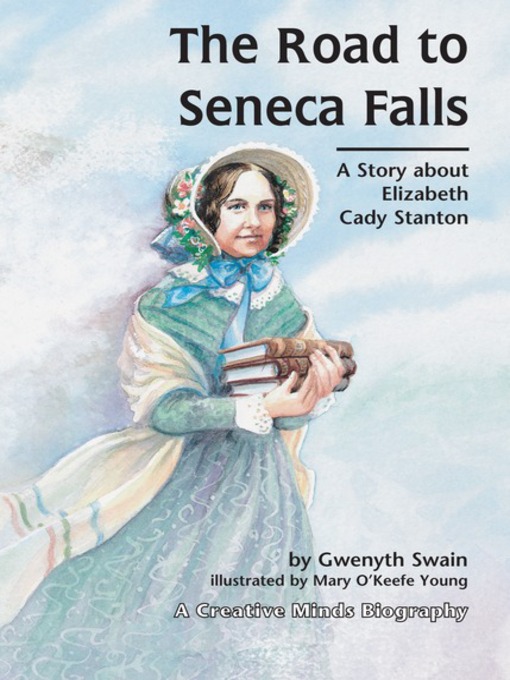 Title details for The Road to Seneca Falls by Gwenyth Swain - Available